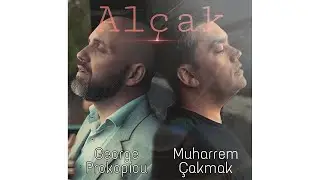 Alçak - Muharrem Çakmak, George Prokopiou
