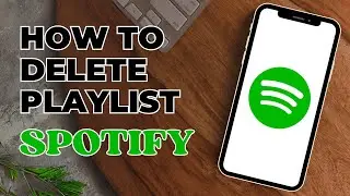 How to Delete Playlist in Spotify App?