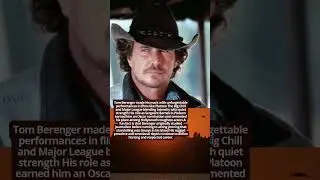 Tom Berenger The Grit and Soul of American Cinema #facts #western  #movie #history