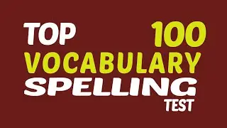 Online Spelling Test | Vocabulary Builder | Spelling Quiz