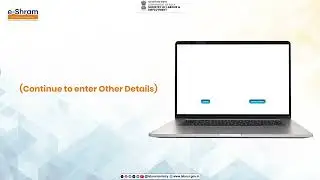 Steps to do Registration at eShram- One Stop Solution