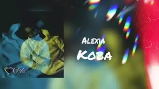 KOBAZIK - Alexia (Audio Officiel)