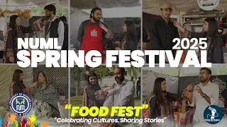 NUML | Food Fest | Spring Festival 2025 | VOP