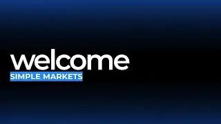 Welcome to Simple Markets!