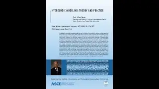 Hydrologic Modeling: Theory & Practice - Dr. Vijay P. Singh