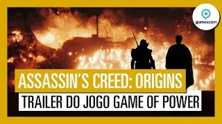 Assassin&rsquo;s Creed Origins: trailer do jogo Game of Power da Gamescom 2017 - PT