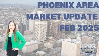Phoenix Real Estate Market Update Feb 2025 | Buyer&rsquo;s Market Alert! 🏡📉