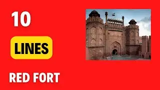 10 lines Essay on Red Fort(famous places) I What are 5 facts about Red Fort?