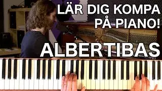 L&auml;r dig kompa p&aring; piano - Video 2 (Albertibas)