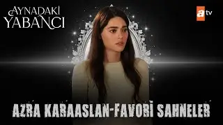 🪞💛 Azra Karaaslan'ın İzlemeye Doyamadığımız Sahneleri🪞💛 -  Aynadaki Yabancı Özel Kolaj