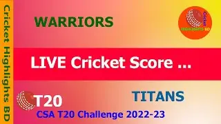 WARRIORS and TITANS 20th Match of CSA T20 Challenge 2022-23