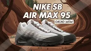 Nike SB Air Max 95 &ldquo;Cacao Wow&rdquo; 2026