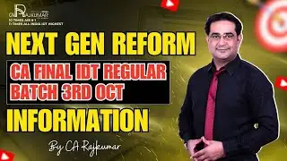 🔥 CA Final IDT Regular Batch Demo Lecture 1 📚 Next Gen Batch | CA Raj Kumar 🚀  #CAFInalIDTBatch