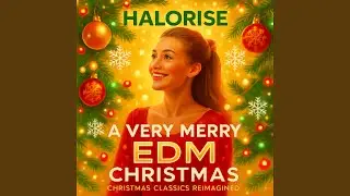 Hark! The Herald Angels Sing (EDM Remix)