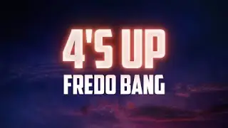 Fredo Bang - 4's Up (Lyrics)