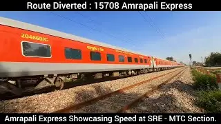Route Diverted : 15708 Amrapali Express with TKD WAP-7 | Showcasing MPS at SRE - MTC Section.