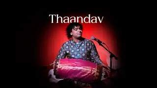 Thaandav | Featuring S Hariharan