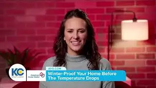 KC Spotlight | KC Spotlight | Winterize Your Home Today