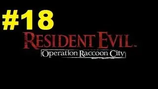 resident evil operation raccoon city playthrough part 18