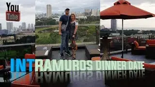 ANJAREMY: DINNER DATE AT SKY DECK VIEW BAR INTRAMUROS
