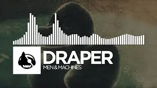 Draper - Men & Machines