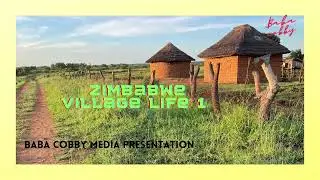 Zimbabwe Village Life 1