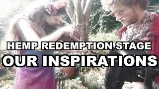 Our Inspirations for the Hemp Redemption Stage