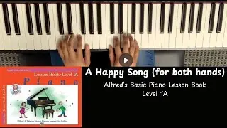 A Happy Song (for both hands) - 4 Tempos l Alfred's Basic Piano Library: Lesson Book - Level 1A