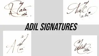 Adil signatures | A signature styles | A Signatures | A to Z signatures
