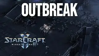 Outbreak Brutal Walkthrough | StarCraft 2 Wings of Liberty Mission 07
