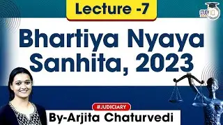 Bhartiya Nyaya Sanhita 2023 | Lec 7: BNS 2023 | New Criminal Laws Detailed Lecture