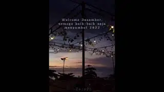 STORY WA 30 DETIK TERBARU || STORY WA TERBARU DESEMBER || STORY WA KEREN