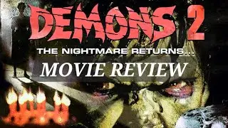 DEMONS 2 (1986) / Movie Review / Cult Movie Classic Corner / Spoilers 