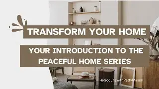 Creating a Peace‑Filled Home: Start Your Peaceful Home Series Here #peacefulhome