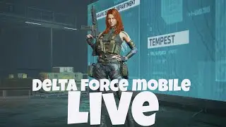 DELTA FORCE MOBILE OPERATIONS | LIVE #deltaforcemobile
