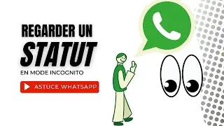 Comment voir des statuts WhatsApp sans &ecirc;tre vu sur iPhone