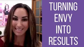 Turning Envy Into Results | Natalie Jill