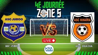 4e JOURNEE ZONE 5 : ASC JUBOO vs ASC KHAÏRA