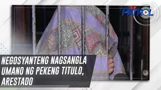 Negosyanteng nagsangla umano ng pekeng titulo, arestado | TV Patrol