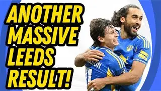 CRUCIAL POINT! Leeds Grab Huge Result Thanks To Wondergoal