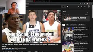 101 NBA PLAYERS HIGH SCHOOL HIGHLIGHTS!! Jayson Tatum, Miles Bridges, Ant Edwards & MORE (REACTION!)