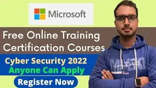 Microsoft Cyber Security free Courses Certification 2022 | Anyone Can Apply