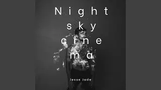 Night sky cinema