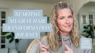 Embracing the Gray: The Start of My Gray Hair Transition Journey