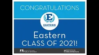 2021 Eastern High School Graduation