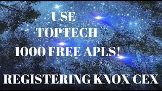 1000 FREE APL'S! APOLLO FINTECH KNOX CEX REGISTER WITH TOPTECH REFERRAL CODE-DIRECTIONS BELOW!