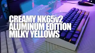 NK65 v2 Aluminum with Gateron Milky Yellows