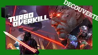 Turbo Overkill Xbox D&eacute;couverte Fr