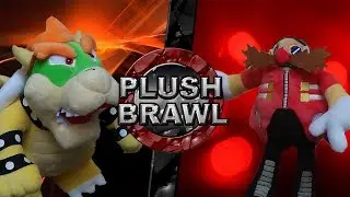 Bowser vs Dr. Eggman | PLUSH BRAWL