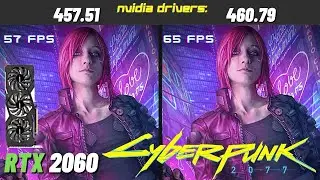 Cyberpunk 2077 &mdash; тест драйверов Nvidia 457.51 против 460.79